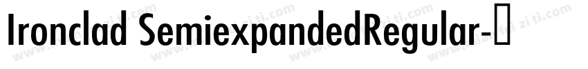 Ironclad SemiexpandedRegular字体转换